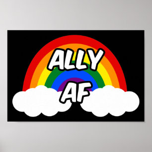 Ally AF I - LGBTQ Flag Gay Trans Queer Pride Poster