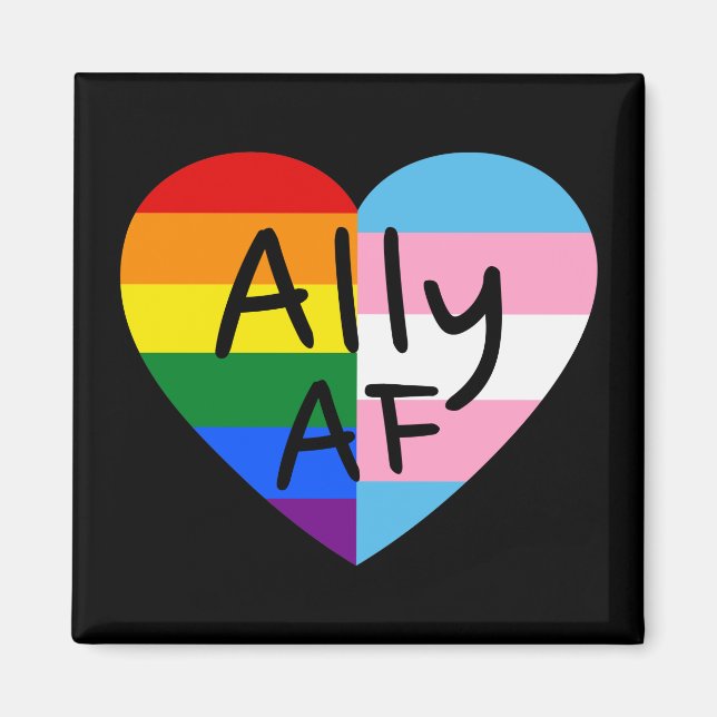 Ally AF III - LGBTQ Flag Gay Trans Queer Pride Magnet (Front)