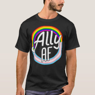 ALLY AF Trans Flag Love Equality LGBT Pride Flag L T-Shirt
