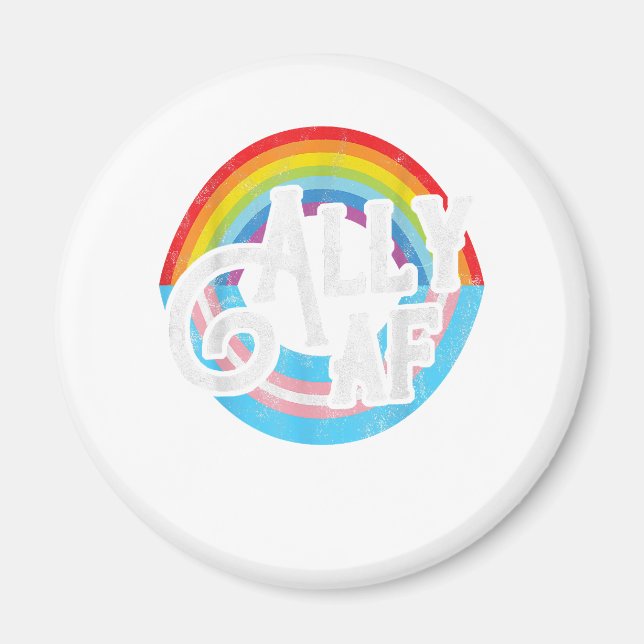 ALLY AF Trans Gift for an LGBT member  Magnet (Front)