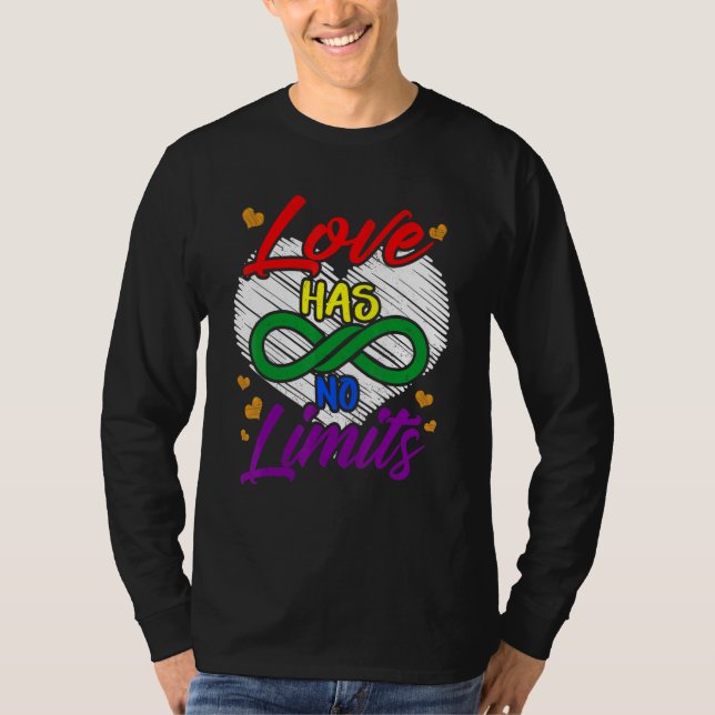 Ally Gay Pride Love Has No Limits Saying Infinity  T-Shirt (Front)
