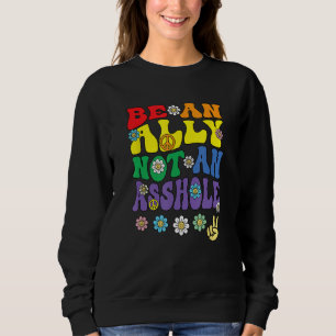 Ally Pride Rainbow Retro Groovy LGBTQ Say Gay Sweatshirt