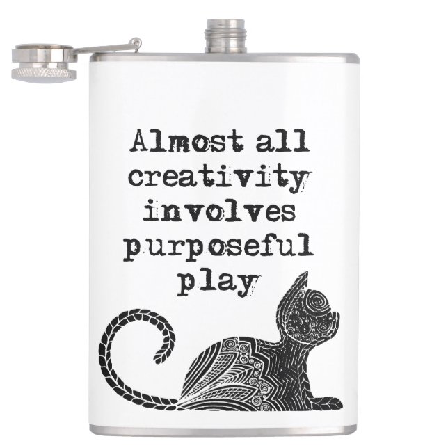 Almost all creativity involves purposeful play I Hip Flask (Opened)