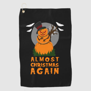 Almost Christmas Again Funny Halloween Men Snowman Golf Towel