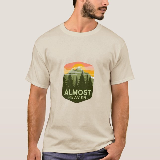 Almost Heaven T-Shirt (Front)