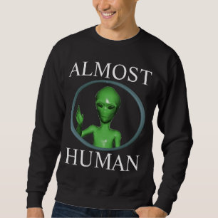 almost human sweatshirt