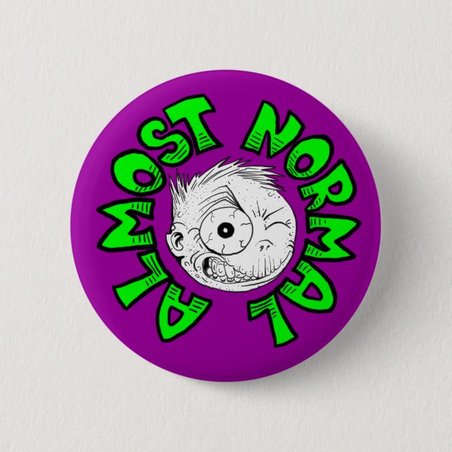 Almost Normal 6 Cm Round Badge (Front)