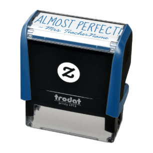 "ALMOST PERFECT!" + Educator Name Rubber Stamp