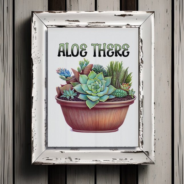 Aloe There | Aloe Vera Pun Poster (Creator Uploaded)