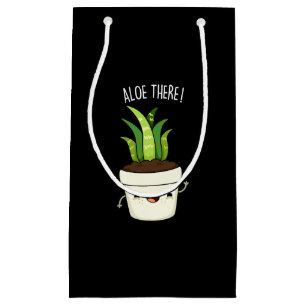 Aloe There Funny Aloe Vera Pun Small Gift Bag