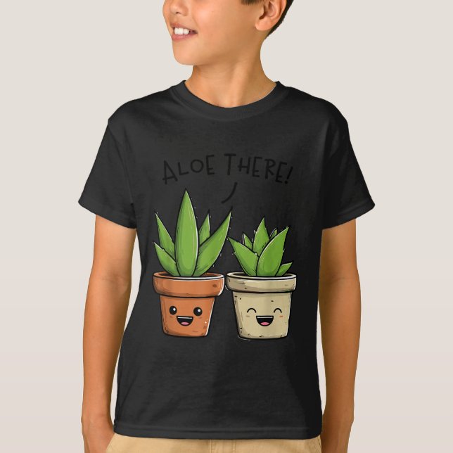Aloe There Funny Succulent Plant Lover  T-Shirt (Front)