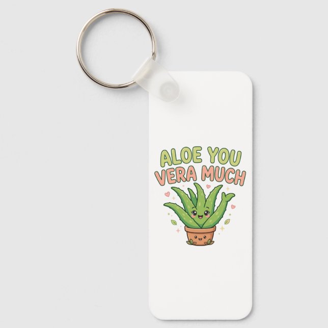 Aloe You Vera Much Keychain (Front)