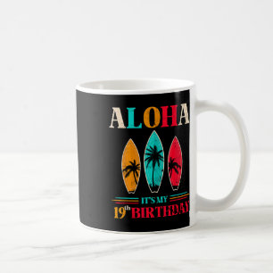 Aloha 19th Birthday Hawaii Tropical Beach Surfing  Coffee Mug