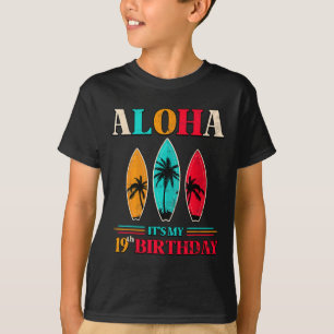 Aloha 19th Birthday Hawaii Tropical Beach Surfing  T-Shirt