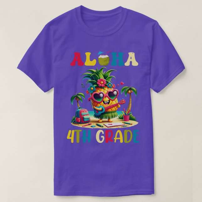 Aloha 4th Grade Pineapple Hawaii Back to School Te T-Shirt (Design Front)