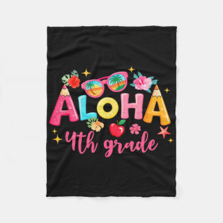 Aloha 4th Grade Summer Vacation Beach Teacher Scho Fleece Blanket