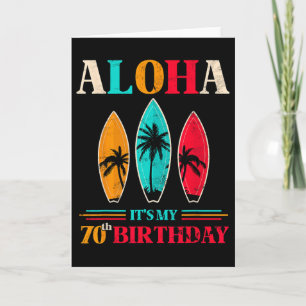 Aloha 70th Birthday Hawaii Tropical Beach Surfing Card
