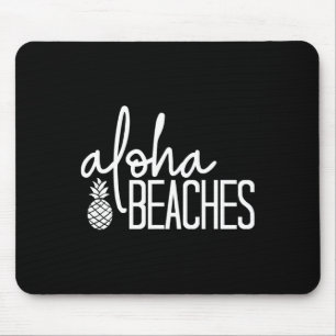 Aloha Beaches Cute Beach Bridal Bachelorette Party Mouse Pad