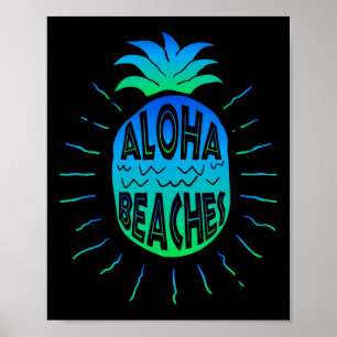 Aloha Beaches Hawaii Beach Summer Vacation Men Wom Poster