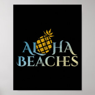 Aloha Beaches Hawaii Surfing Pineapple Party Sun S Poster