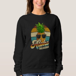 Aloha Beaches Pineapple Sunglasses Aloha Hawaii Ha Sweatshirt