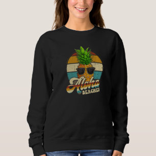 Aloha Beaches Pineapple Sunglasses Aloha Hawaii Ha Sweatshirt