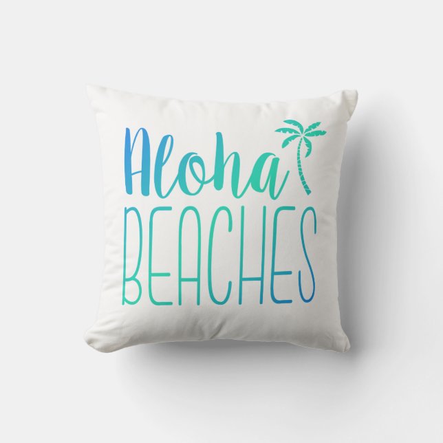 Aloha Beaches | Turquoise Ombre Pillow (Front)