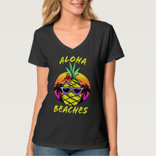 Aloha Beaches Women Men Toddlers Pineapple Hawaiia T-Shirt