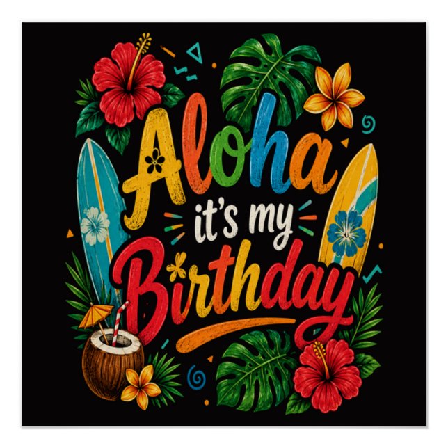 Aloha Birthday Hibiscus Hawaii Poster (Front)
