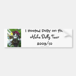 Aloha Dolly Tour 2009 Bumper Sticker