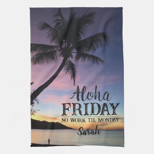 Aloha Friday Hello Weekend Hawaii Palm Sunset Tea Towel (Vertical)
