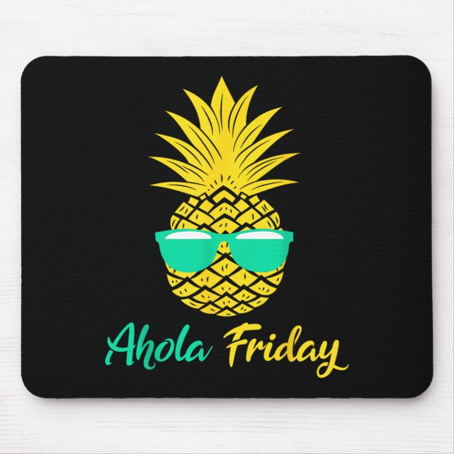 Aloha Friday Pineapple Summer Fruit Pineapple Mouse Pad (Front)