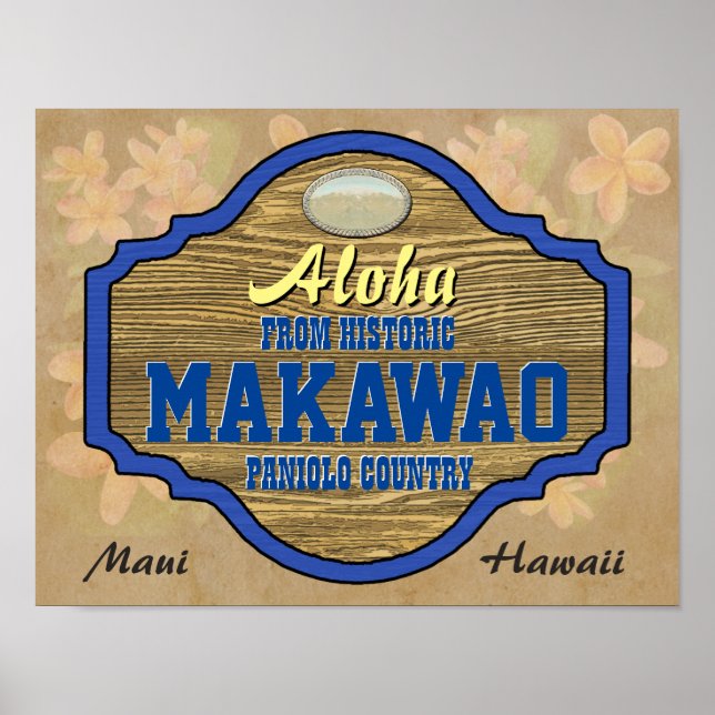 Aloha from Makawao, Hawaii Poster (Front)
