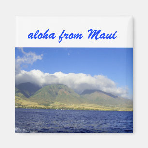 Aloha from Maui Magnet