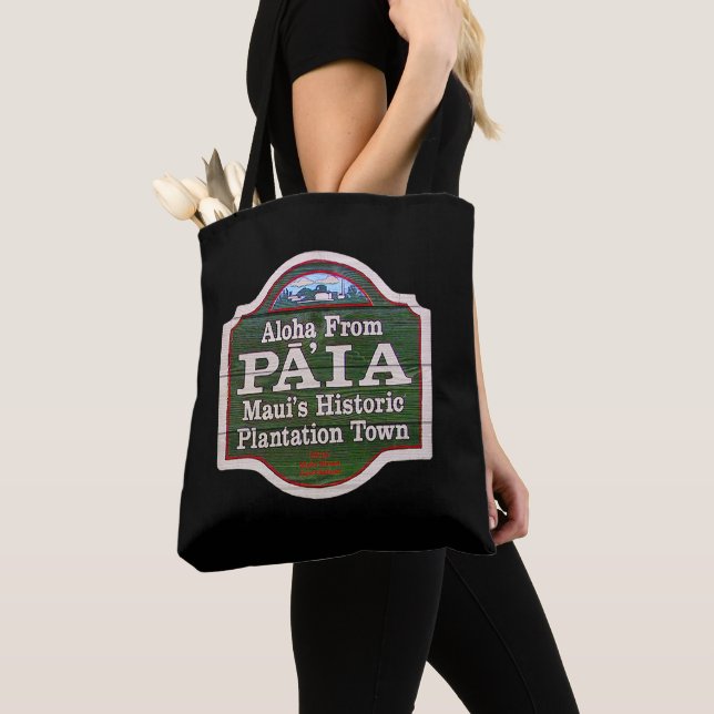 Aloha from Paia, Maui  Tote Bag (Close Up)