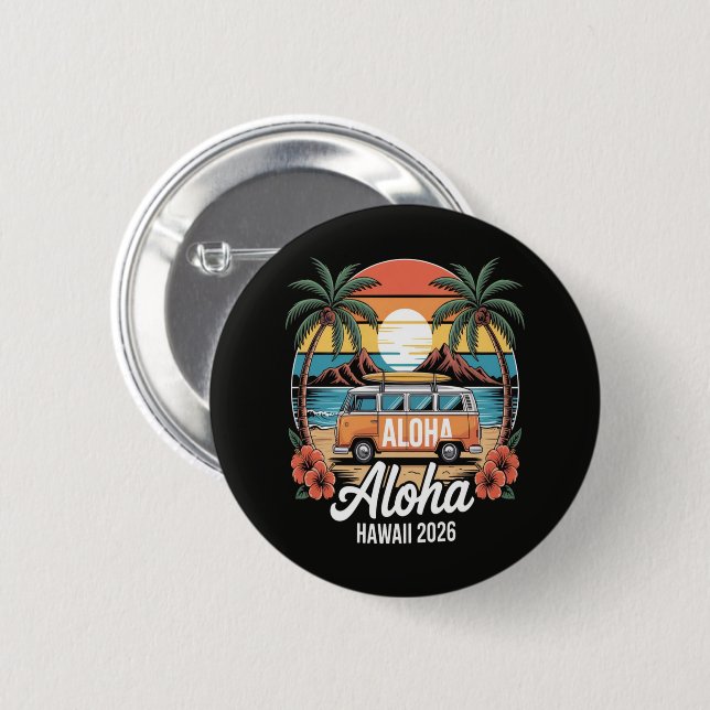Aloha Hawaii 2026 6 Cm Round Badge (Front & Back)