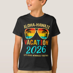 Aloha hawaii 2026 family making memories summerAlo T-Shirt