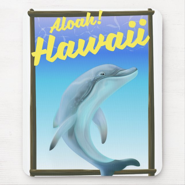 Aloha! Hawaii! Dolphin travel poster Mouse Pad (Front)