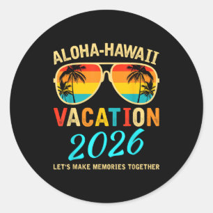 Aloha Hawaii Family Trip Making Classic Round Sticker