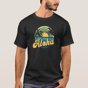 Aloha Hawaii Hawaiian Island Vacation Summer Famil T-Shirt