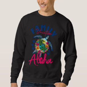 Aloha Hawaii Hawaiian Vacation Sea Turtle Matching Sweatshirt