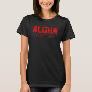 Aloha Hawai'i Nei Kanaka Maoli(red) by Hawaii Nei T-Shirt