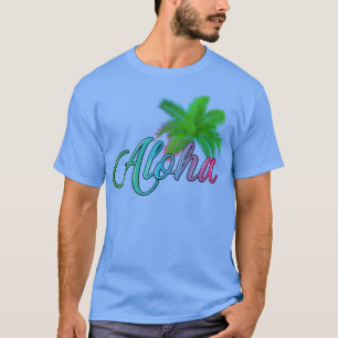 Aloha Hawaii Palm Tree - Feel the Aloha Hawaiian S T-Shirt