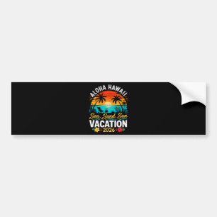 Aloha Hawaii Sea Sand Sun 2026 Bumper Sticker