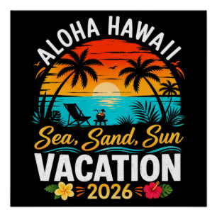 Aloha Hawaii Sea Sand Sun 2026 Poster