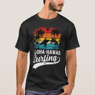 Aloha Hawaii Surfing Summer Vacation Beach Wave Su T-Shirt