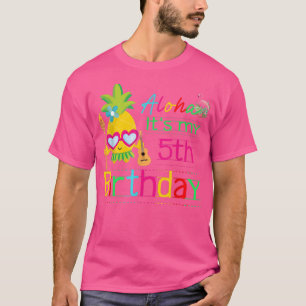 Aloha It's My 5th Birthday Hawaii Summer Girls Pin T-Shirt