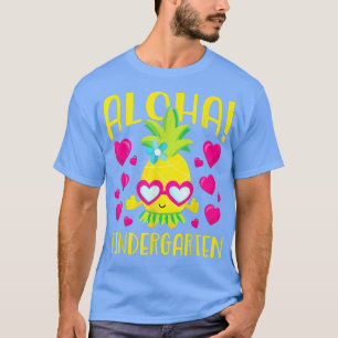Aloha Kindergarten Cute Pineapple Student Teacher  T-Shirt