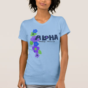 Aloha Means Hello Ladies T-Shirt
