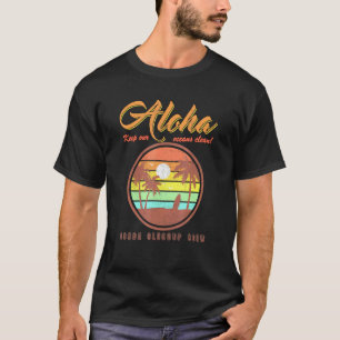 Aloha Snackbar lc Waikiki Cloth For Ocean Cleanup T-Shirt